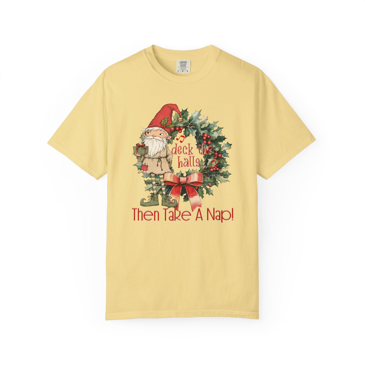 Deck The Halls... Then Take A Nap!