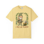 I Wet My Plants!