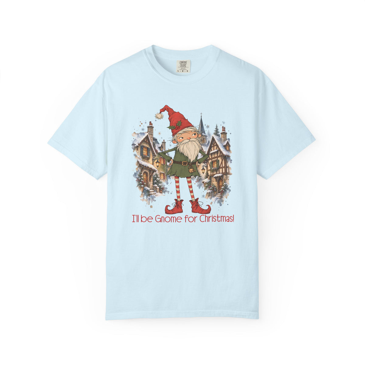 I'll Be Gnome For Christmas!