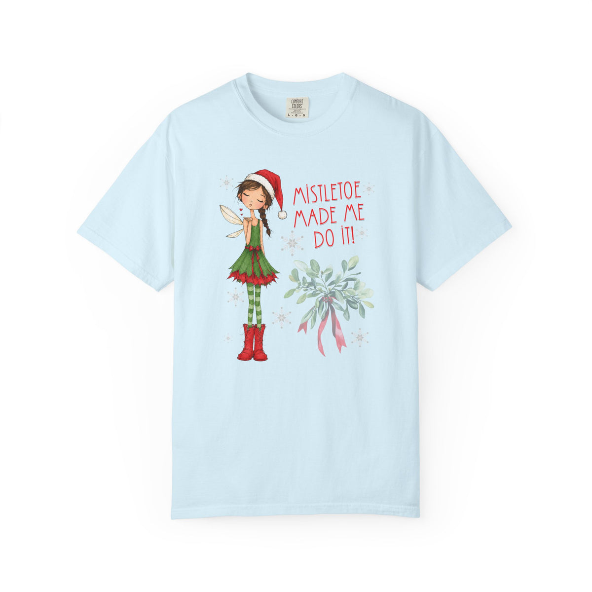 Mistletoe Made Me Do It!