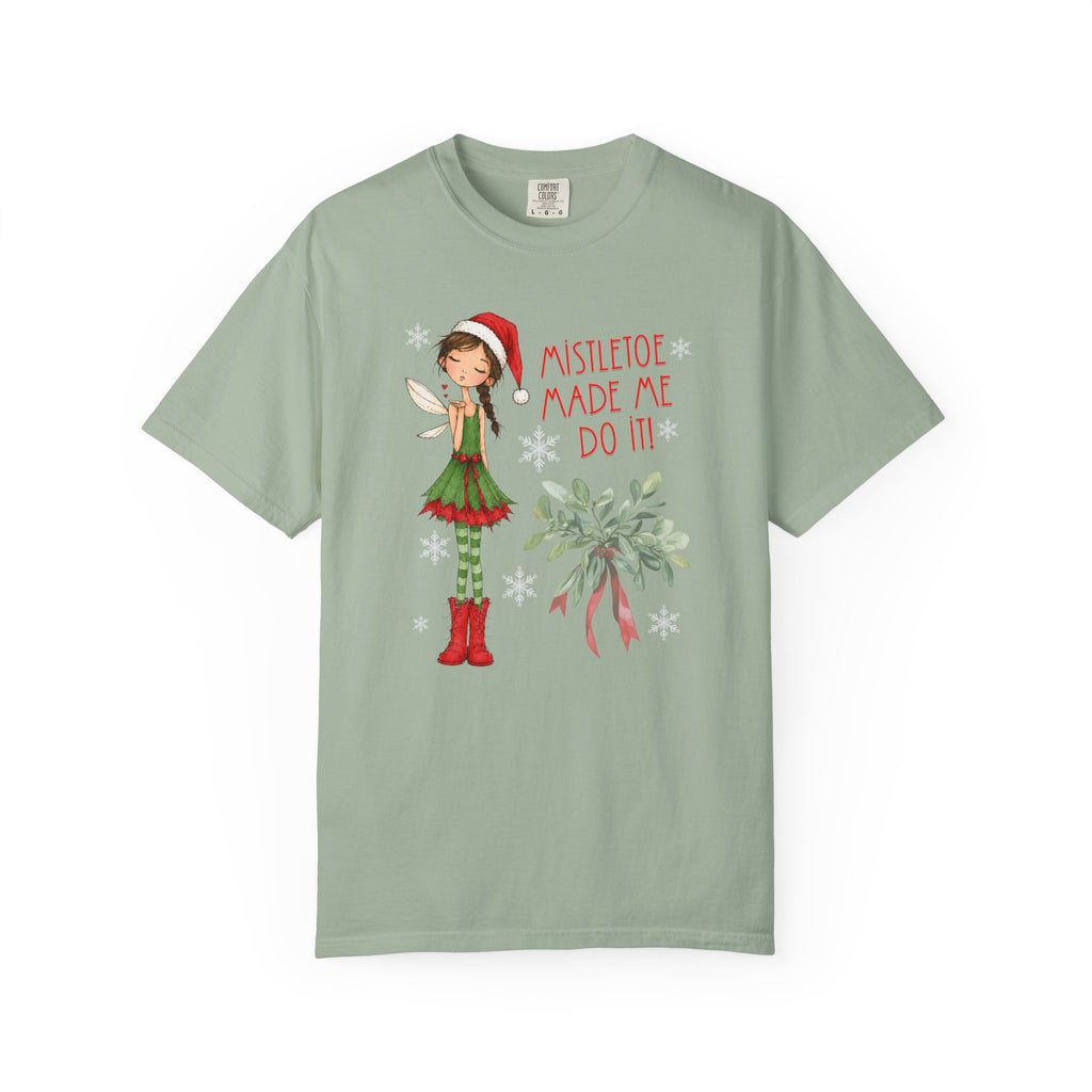Mistletoe Made Me Do It!