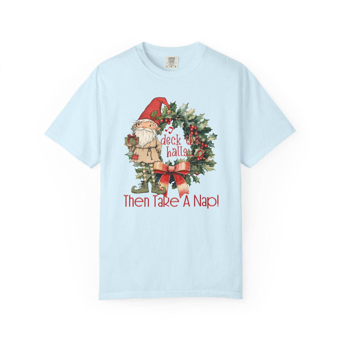 Deck The Halls... Then Take A Nap!