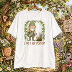 I Wet My Plants!