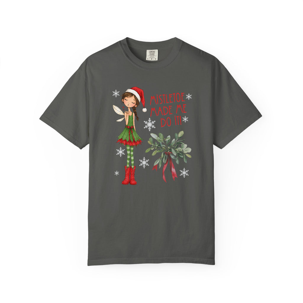 Mistletoe Made Me Do It!