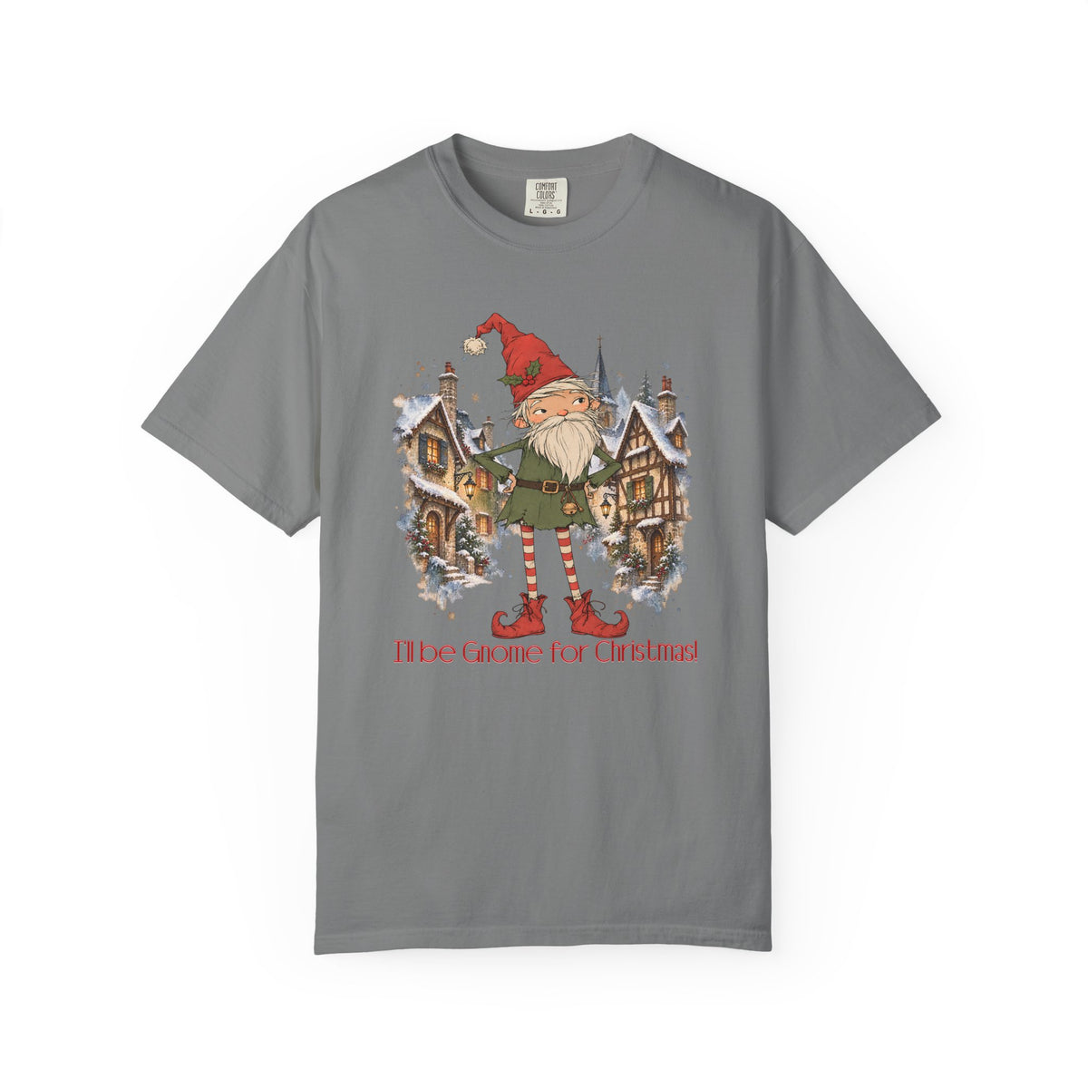 I'll Be Gnome For Christmas!