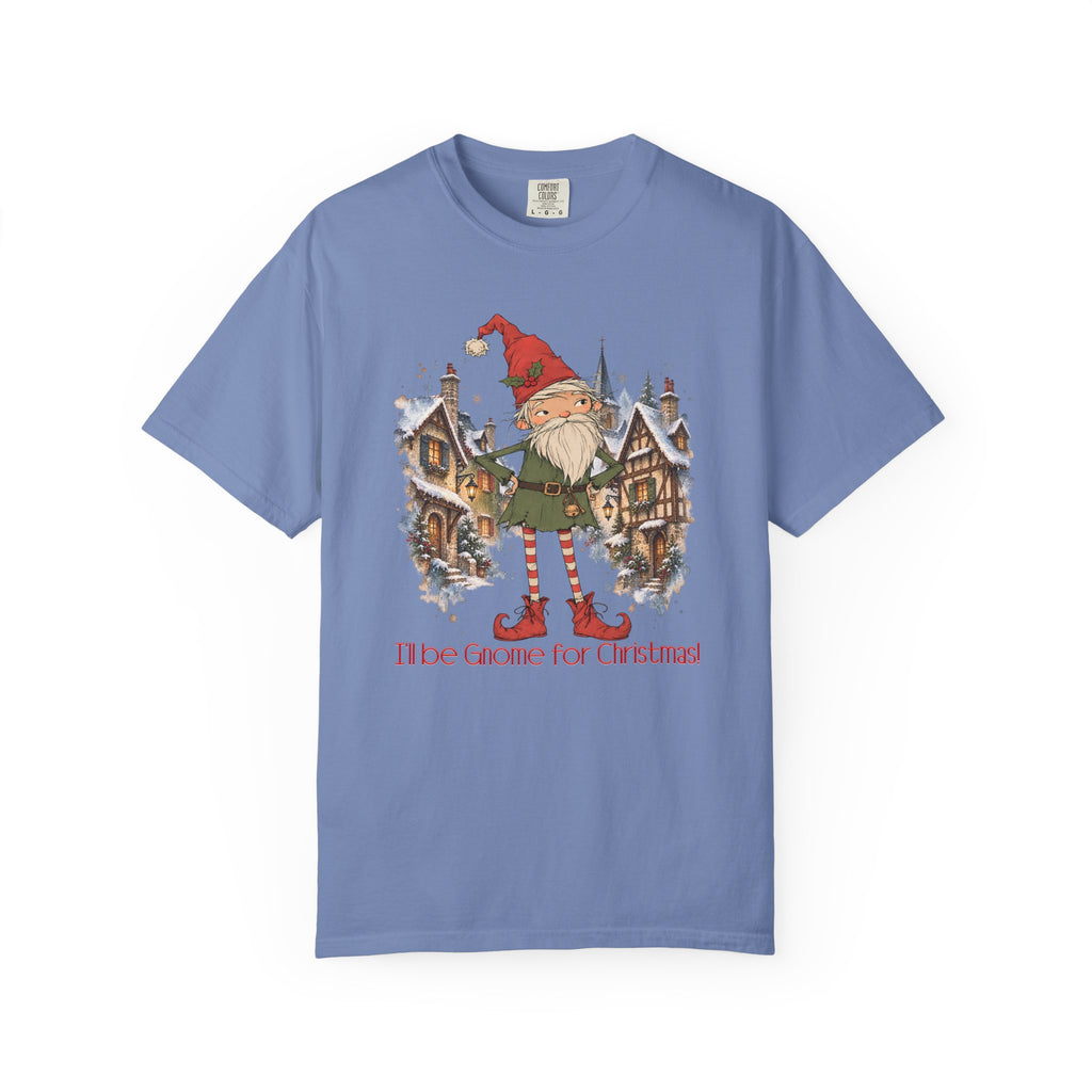 I'll Be Gnome For Christmas!