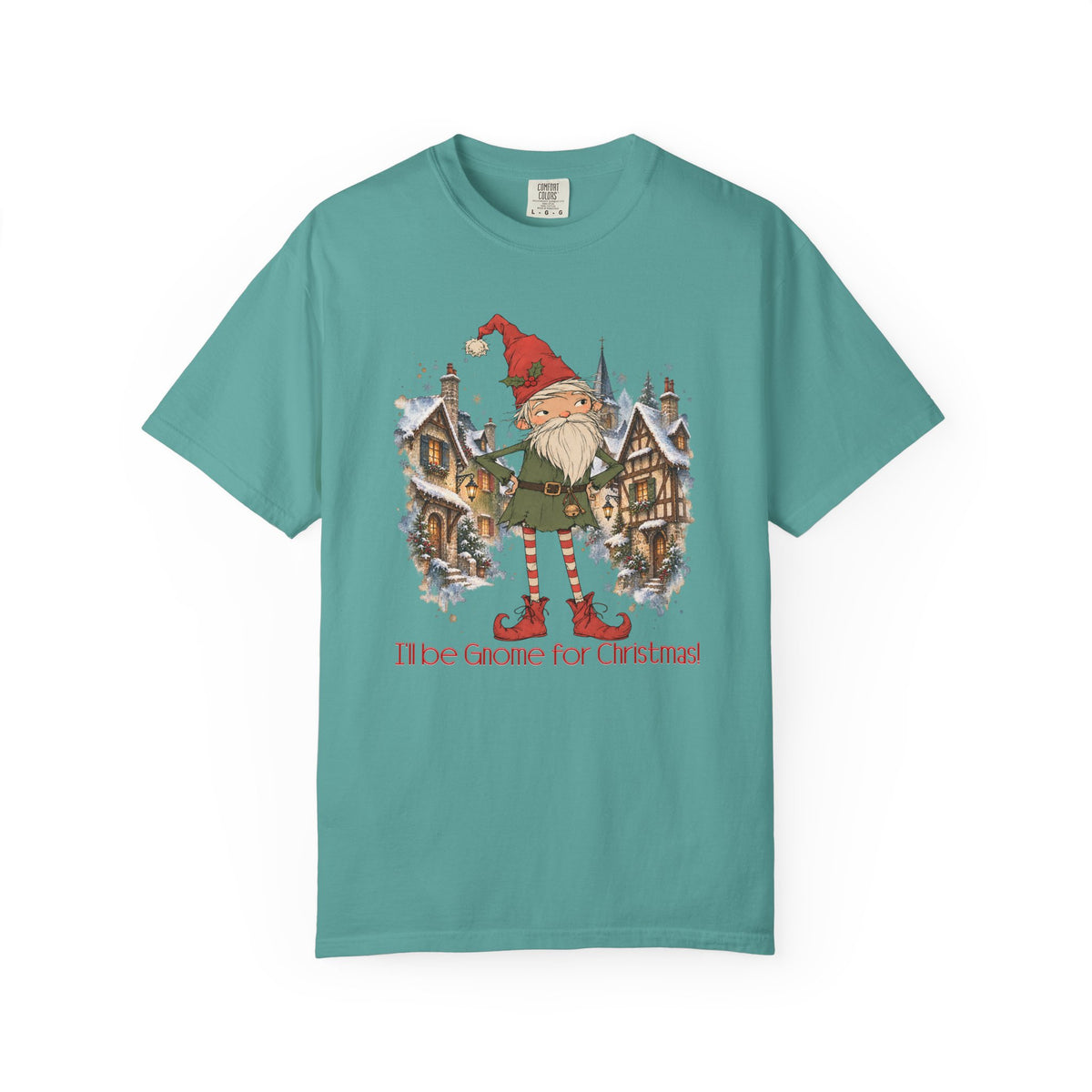 I'll Be Gnome For Christmas!