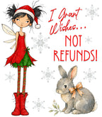 I Grant Wishes... Not Refunds!