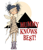 Mummy Knows Best!