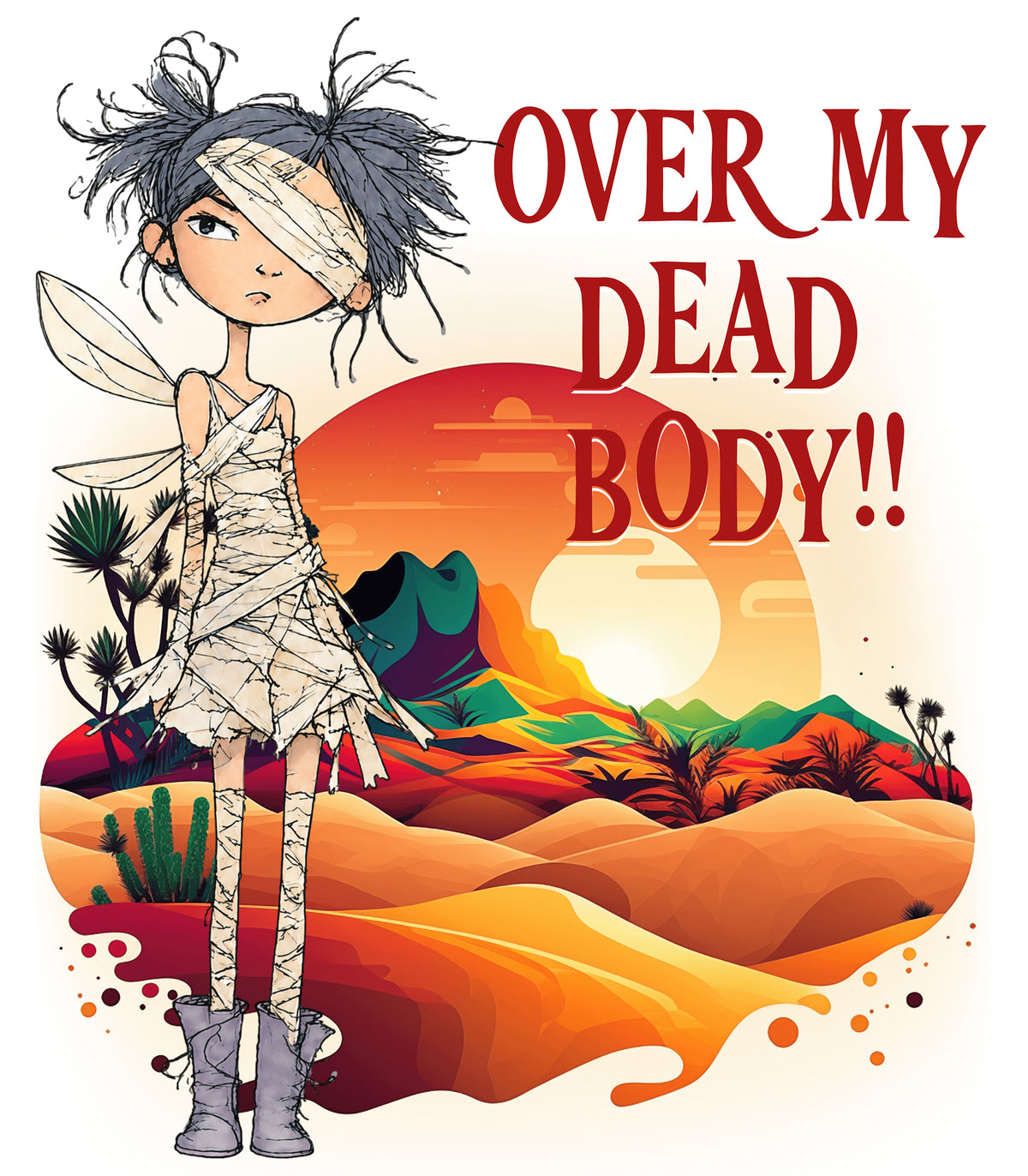 Over My Dead Body!!