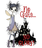 No Guts... No Glory!