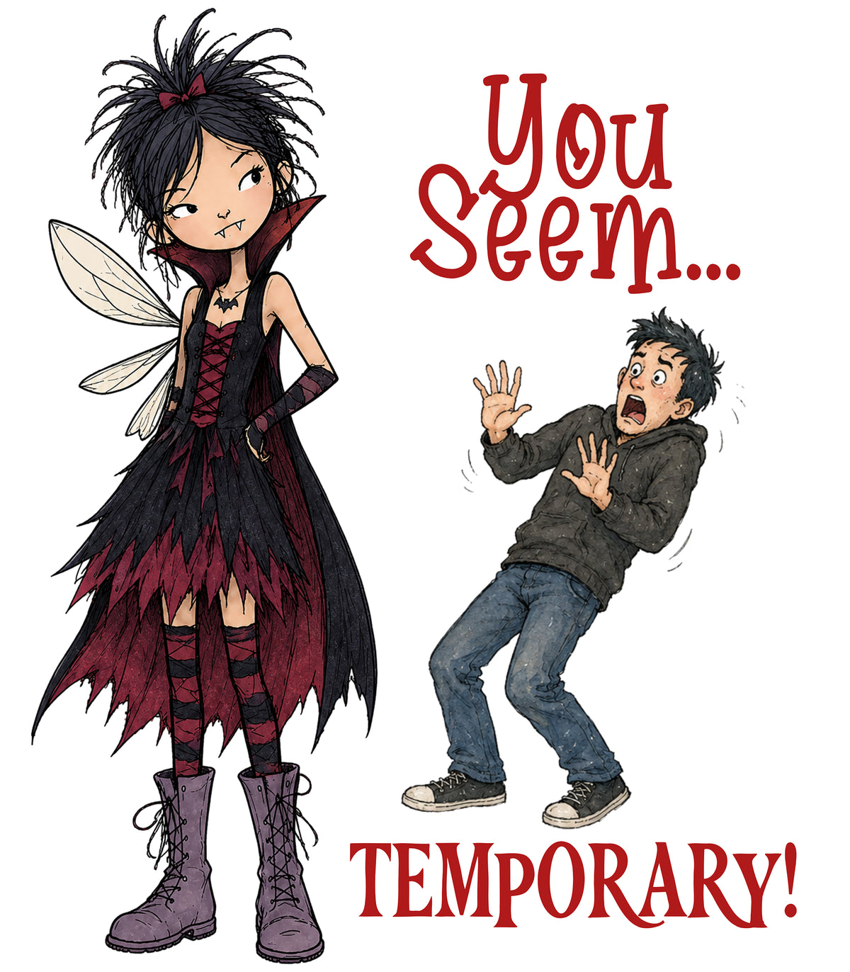You Seem... Temporary!