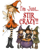 I'm Just... Stir Crazy!!