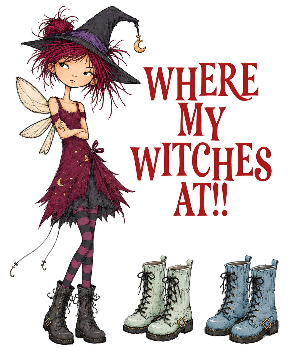 Where My Witches At!!