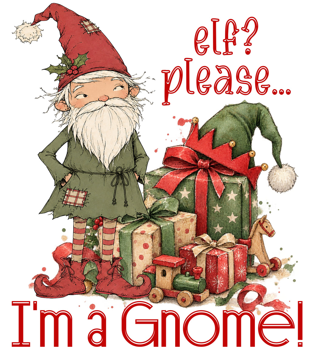 Elf? Please... I'm A Gnome!