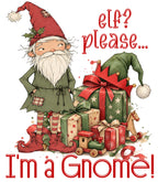 Elf? Please... I'm A Gnome!