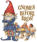 Gnomes Before Bros!