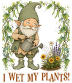 I Wet My Plants!