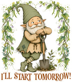 I'll Start Tomorrow!